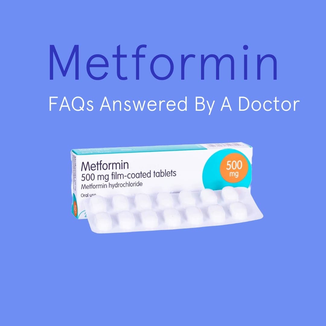 Frequently asked questions about Metformin, answered by a doctor